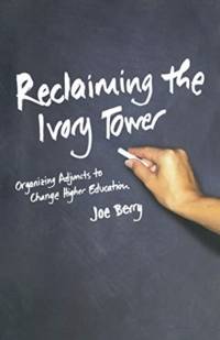 Reclaiming the Ivory Tower av Joe Berry