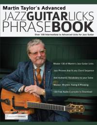 Martin Taylor's Advanced Jazz Guitar Licks Phrase Book av Martin Taylor