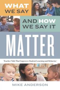 What We Say and How We Say It Matter av Mike Anderson