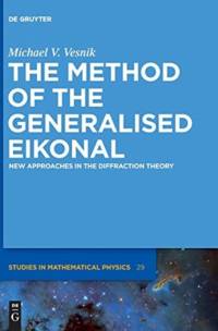 Method of the Generalised Eikonal av Michael V. Vesnik