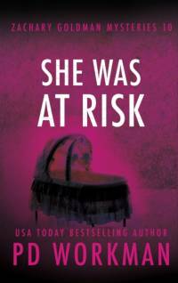 She Was At Risk av P D Workman