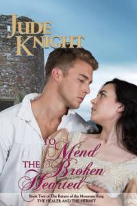 To Mend the Broken-Hearted av Jude Knight