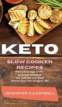Keto Slow Cooker Recipes av Jennifer Campbell