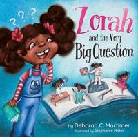 Zorah and the Very Big Question av Deborah C Mortimer