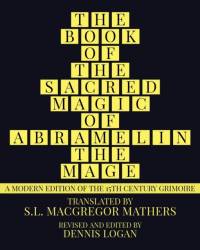 Book of the Sacred Magic of Abramelin the Mage av S L MacGregor Mathers