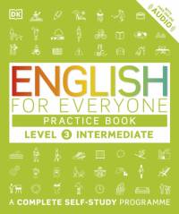 English for Everyone Practice Book Level 3 Intermediate av DK