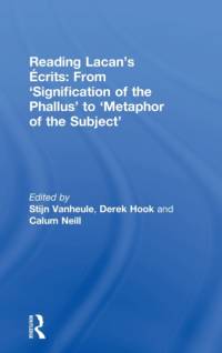Reading Lacan’s Ecrits: From ‘Signification of the Phallus’ to ‘Metaphor of the Subject’ av Calum Neill