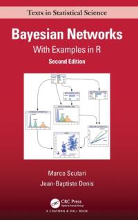 Bayesian Networks av Marco (Istituto Dalle Molle) Scutari
