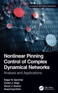 Nonlinear Pinning Control of Complex Dynamical Networks av Edgar N. (Unidad Guadalajara Sanchez