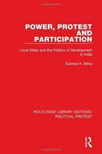 Power, Protest and Participation av Subrata K. (Heidelberg University Mitra