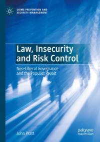 Law, Insecurity and Risk Control av John Pratt