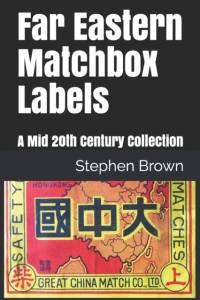 Far Eastern Matchbox Labels av Stephen Brown