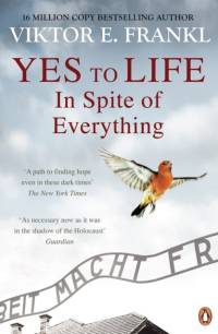 Yes To Life In Spite of Everything av Viktor E Frankl
