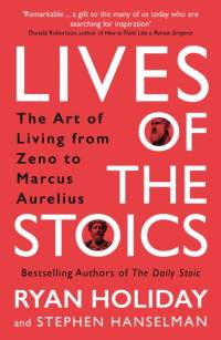 Lives of the Stoics av Ryan Holiday