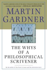 The Whys of a Philosophical Scrivener av Martin Gardner