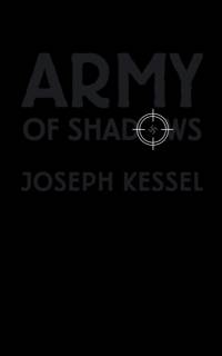Army of Shadows av Joseph Kessel