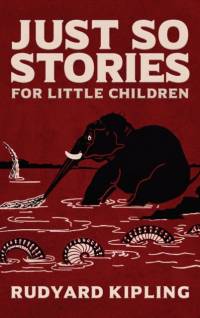 Just So Stories av Rudyard Kipling