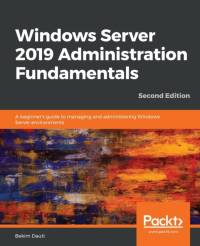 Windows Server 2019 Administration Fundamentals av Bekim Dauti