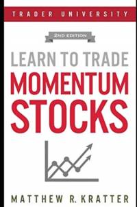 Learn to Trade Momentum Stocks av Matthew R Kratter