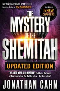 Mystery of the Shemitah Revised and Updated, The av Jonathan Cahn