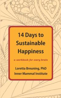 14 Days to Sustainable Happiness av Loretta Graziano Breuning