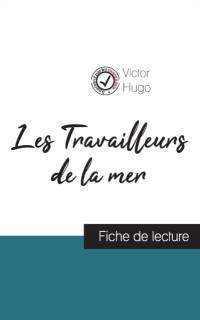 Les Travailleurs de la mer de Victor Hugo (fiche de lecture et analyse complete de l'oeuvre) av Hugo Victor Hugo