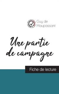 Une partie de campagne de Guy de Maupassant (fiche de lecture et analyse complete de l'oeuvre) av Guy De Maupassant