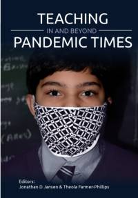Teaching In and Beyond Pandemic Times av Jonathan D Jansen