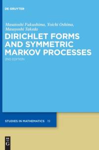Dirichlet Forms and Symmetric Markov Processes av Masatoshi Fukushima