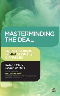 Masterminding the Deal av Peter Clark