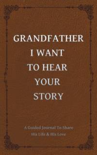 Grandfather, I Want to Hear Your Story av Jeffrey Mason