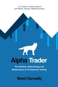 Alpha Trader av Brent Donnelly