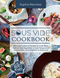 Sous Vide Cookbook av Sophia Marchesi