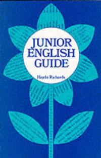 Junior English Guide av Haydn Richards
