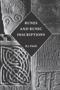 Runes and Runic Inscriptions av R.I. Page