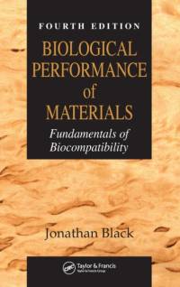 Biological Performance of Materials av Jonathan Black