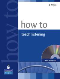 How to Teach Listening Book and Audio CD Pack av JJ Wilson