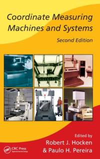 Coordinate Measuring Machines and Systems av John A. Bosch