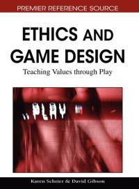 Ethics and Game Design av David Gibson