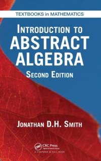 Introduction to Abstract Algebra av Jonathan D. H. Smith