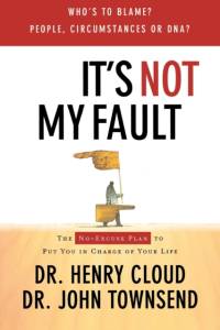 It's Not My Fault av Henry Cloud