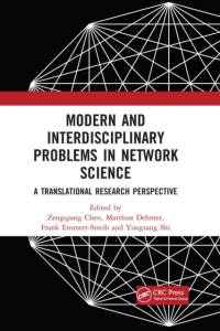 Modern and Interdisciplinary Problems in Network Science av Matthias Dehmer