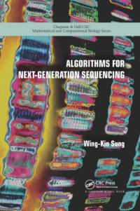 Algorithms for Next-Generation Sequencing av Wing-Kin (National University of Singapore) Sung