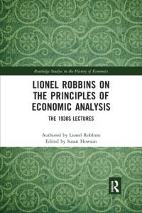 Lionel Robbins on the Principles of Economic Analysis av Lionel Robbins