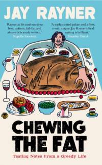 Chewing the Fat av Jay Rayner