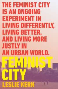 Feminist City av Leslie Kern