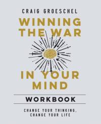 Winning the War in Your Mind Workbook av Craig Groeschel