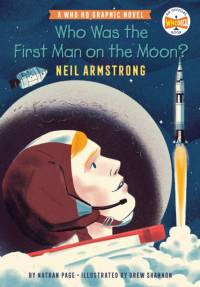 Who Was the First Man on the Moon?: Neil Armstrong av Nathan Page