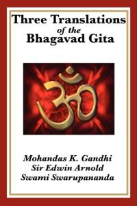 Three Translations of the Bhagavad Gita av Sir Edwin Arnold