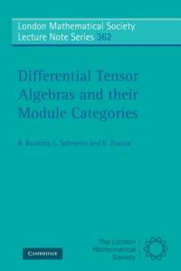 Differential Tensor Algebras and their Module Categories av R. (National University of Mexico) Bautista